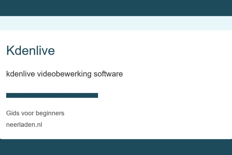 kdenlive videobewerking software voor beginners