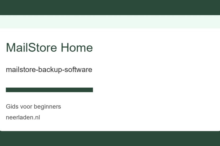 mailstore-backup-software voor beginners