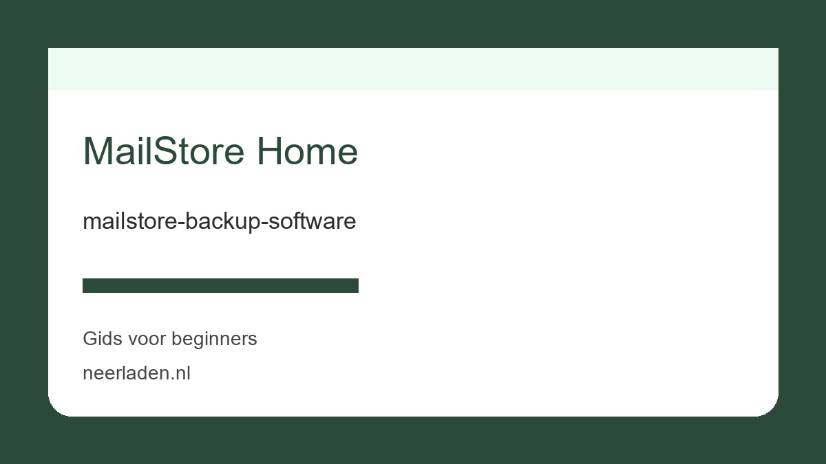 mailstore-backup-software voor thuisgebruikers met veel data
