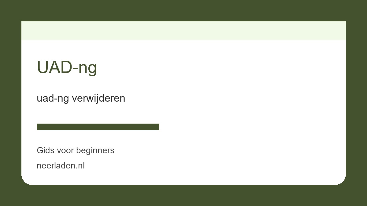 uad-ng verwijderen voor praktische gebruikers