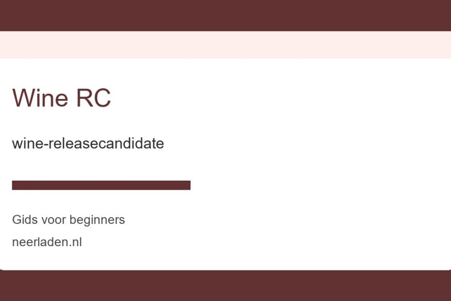 wine-releasecandidate voor beginners
