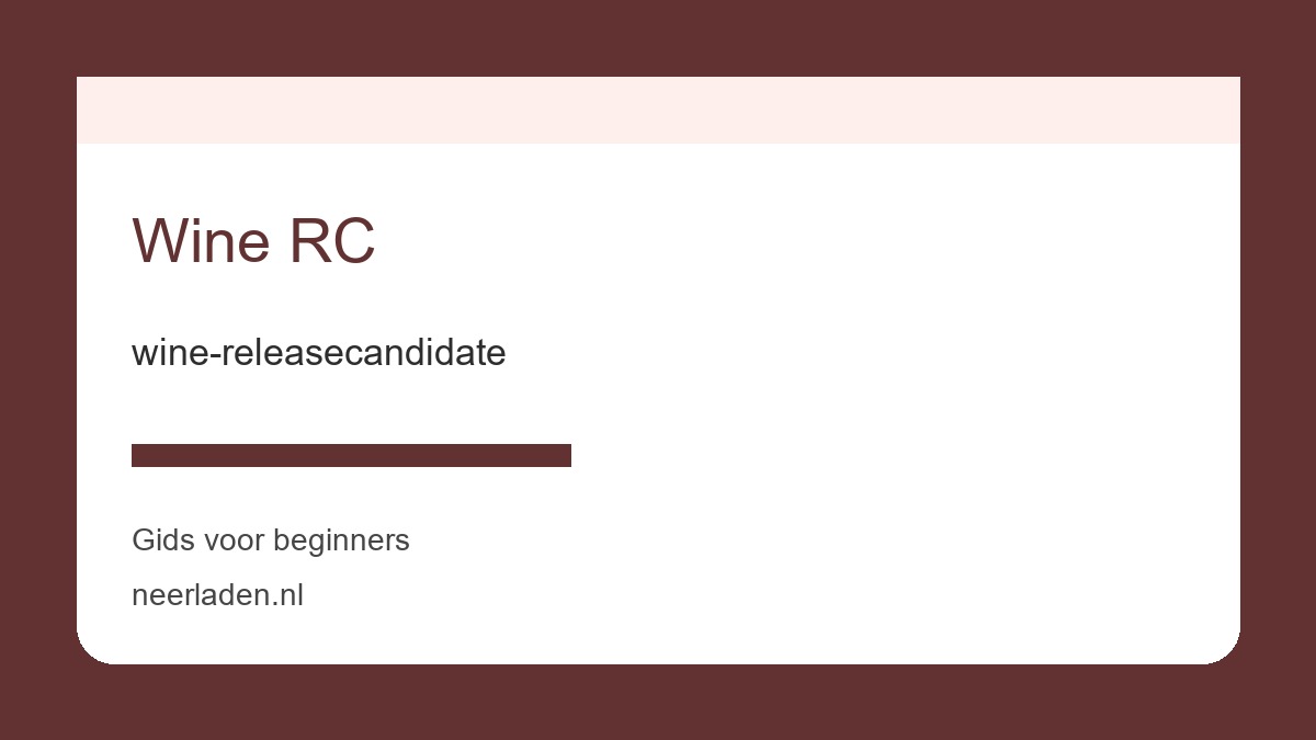 wine-releasecandidate voor download- en softwaregebruikers