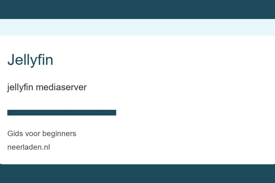 jellyfin mediaserver voor beginners
