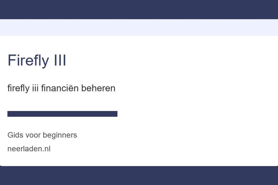 firefly iii financiën beheren voor beginners