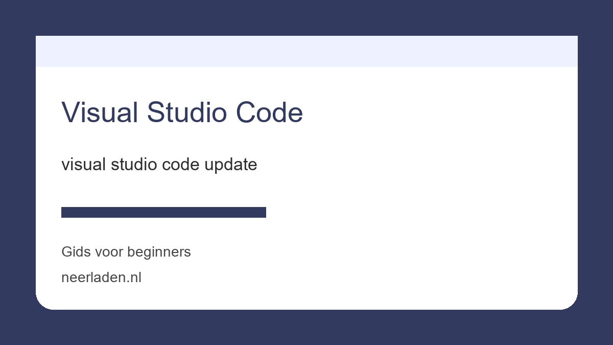 visual studio code update voor ontwikkelaars en technische gebruikers