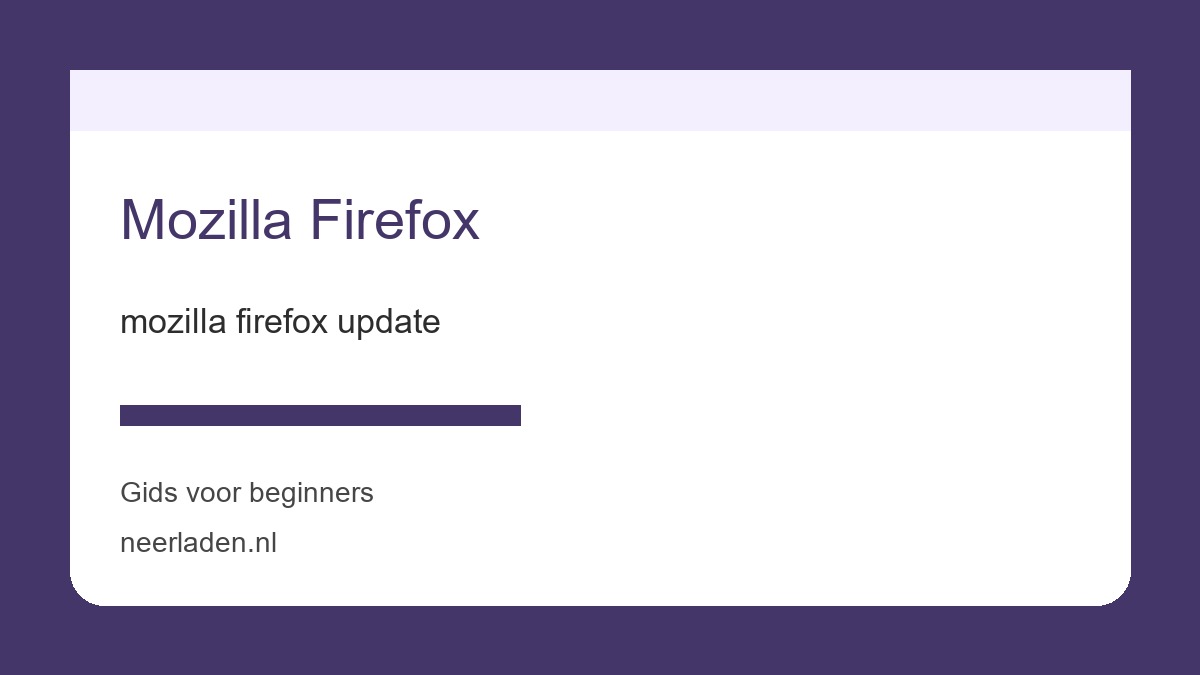 mozilla firefox update voor download- en softwaregebruikers