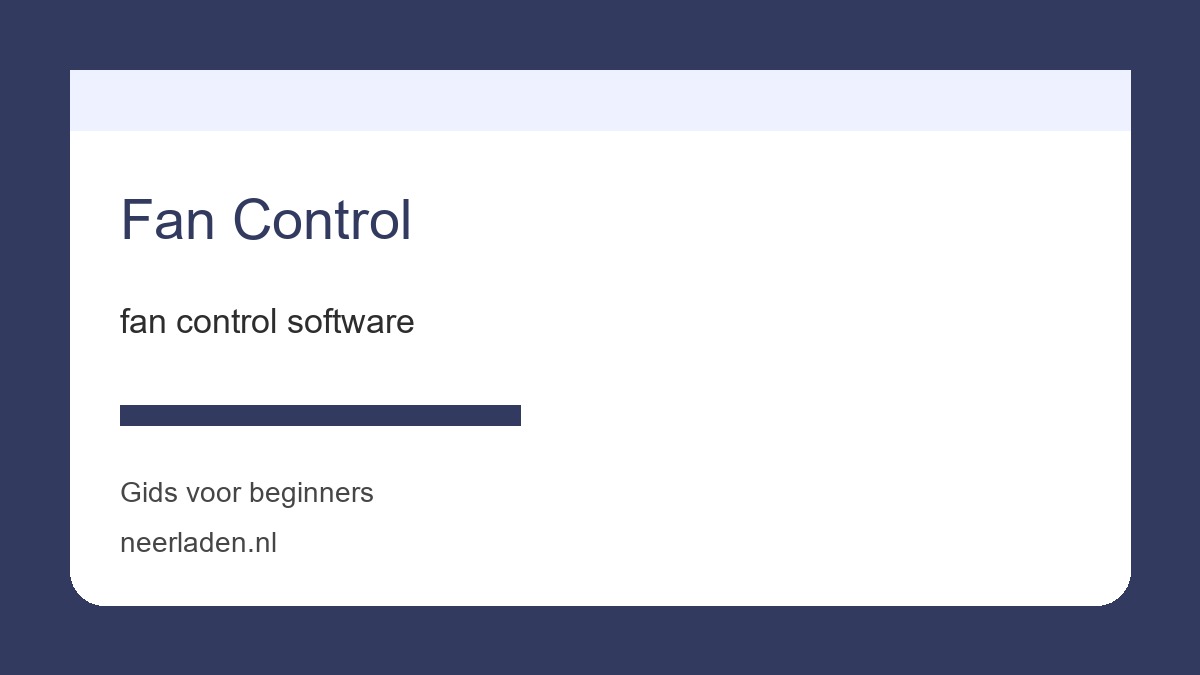 fan control software voor praktische gebruikers