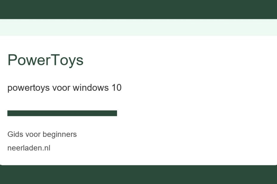 powertoys voor windows 10 voor beginners