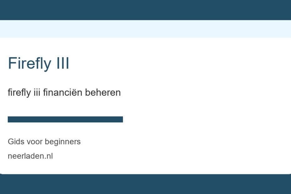 firefly iii financiën beheren voor beginners