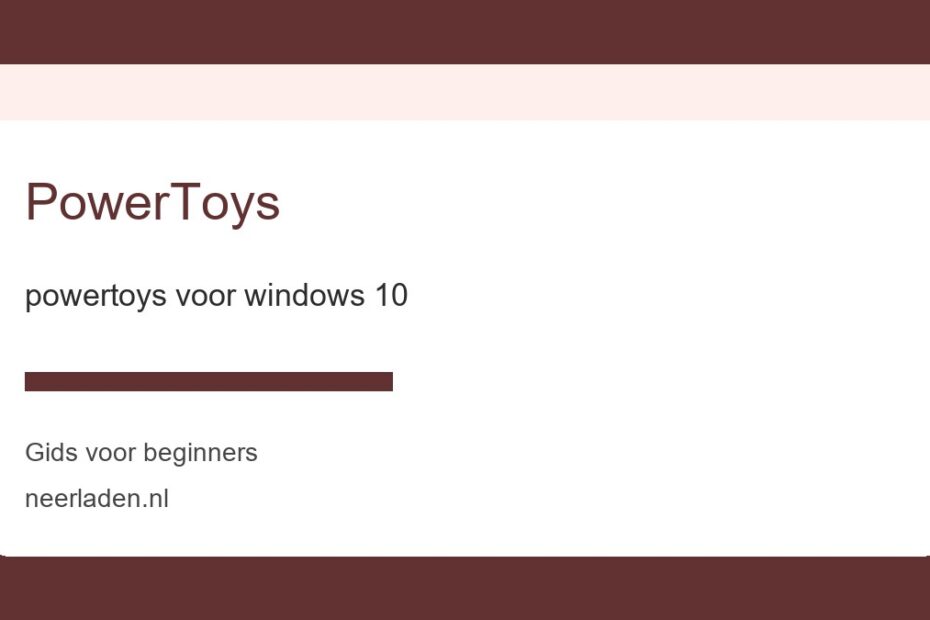 powertoys voor windows 10 voor beginners