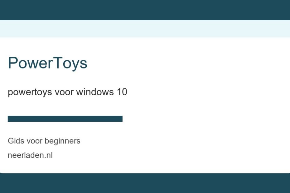powertoys voor windows 10 voor beginners