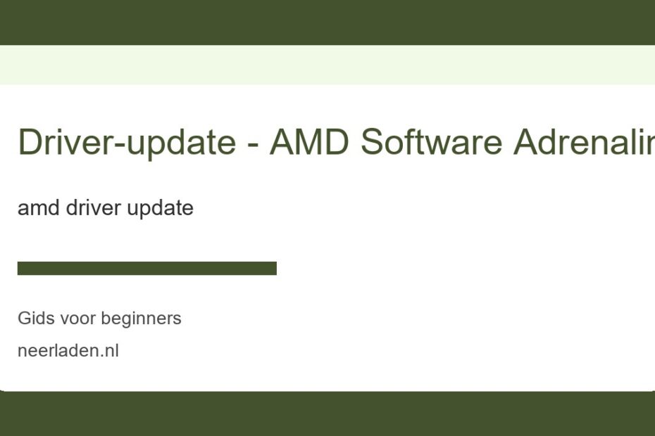 amd driver update voor beginners