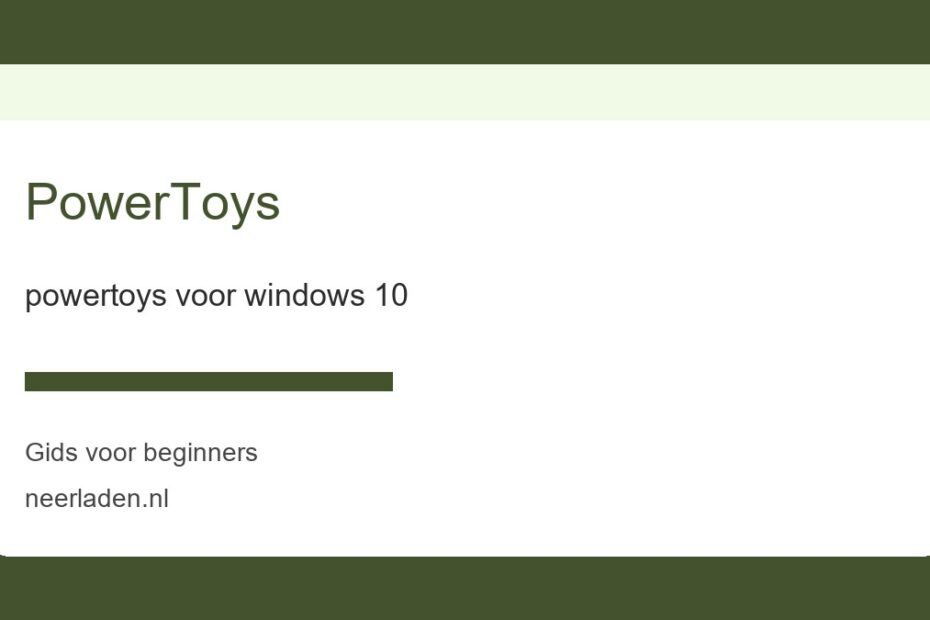powertoys voor windows 10 voor beginners