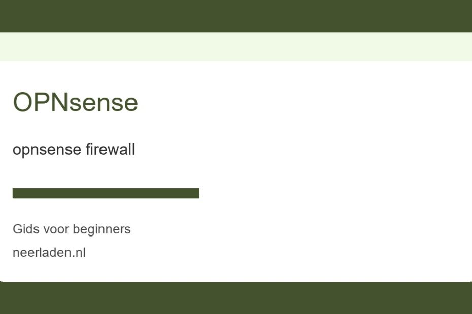 opnsense firewall voor beginners