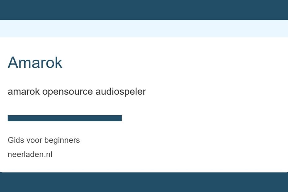 amarok opensource audiospeler voor beginners