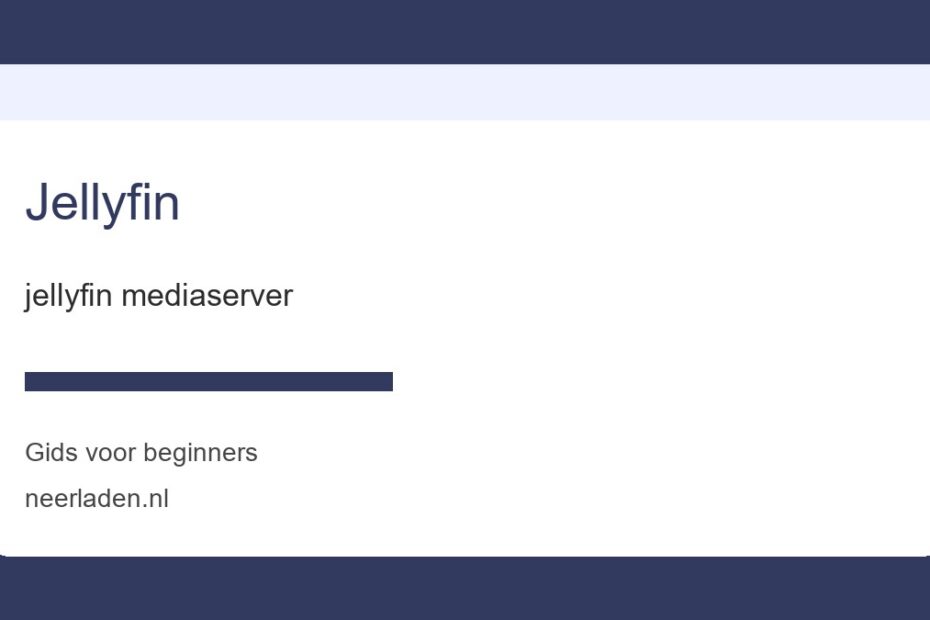 jellyfin mediaserver voor beginners