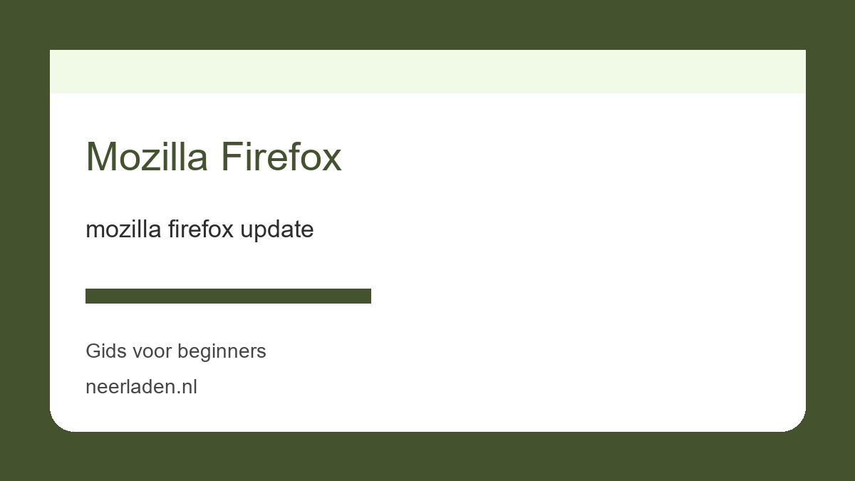 mozilla firefox update voor download- en softwaregebruikers