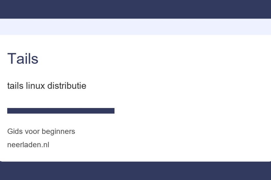 tails linux distributie voor beginners